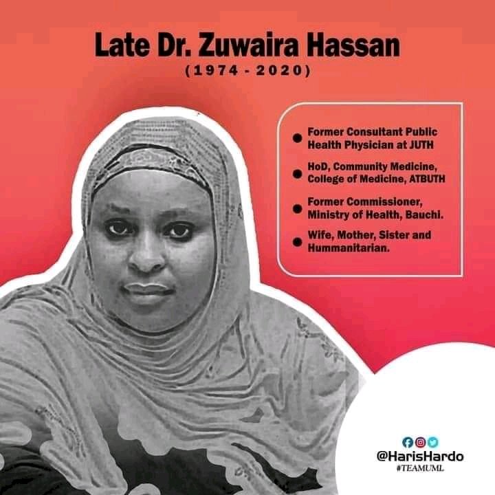 DR ZUWAIRA WAS NOT ONLY A FRIEND TO ME BUT LIKE A SISTER,SHE IS VERY HUMBLE,GENEROUS,__KHADIJA GAMBO HAWAJA MOURNS EX-COMMISSIONER OF BAUCHI STATE HEALTH DEPARTURE.