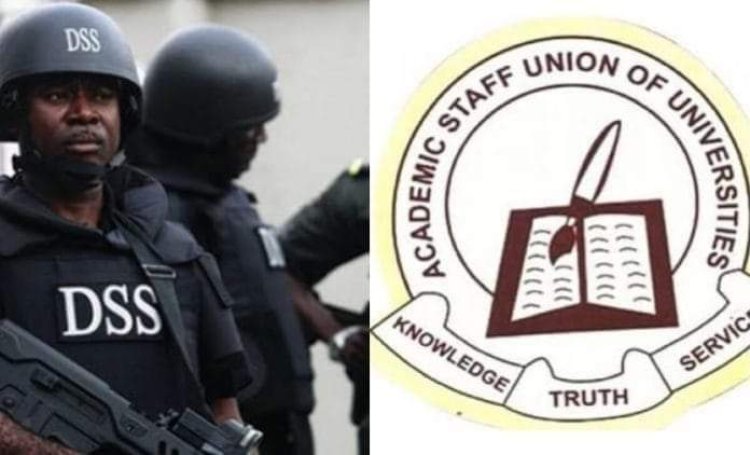 SSS Urges ASUU To Call Off Strike Over Security Implications