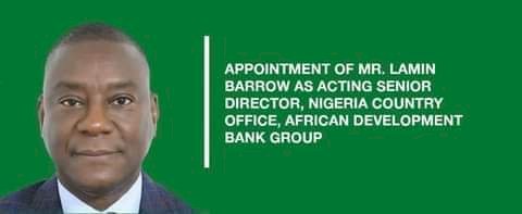 AfDB appoints Lamin Barrow as Acting Senior Director, Nigeria Country Office
