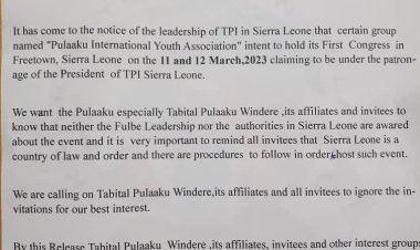 TPI Sierra Leone disassociates itself from the Pulaaku International Youth Association event scheduled for the 11th and 12 March 2023 in Freetown